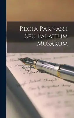 Regia Parnassi Seu Palatium Musarum