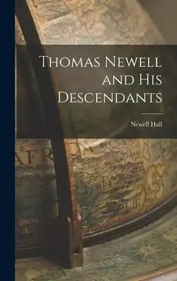 Thomas Newell and His Descendants