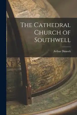 The Cathedral Church of Southwell