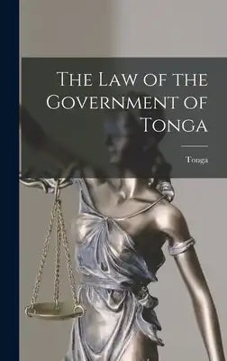 The Law of the Government of Tonga