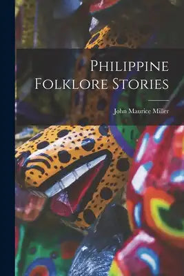 Philippine Folklore Stories