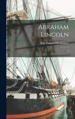 Abraham Lincoln: 2