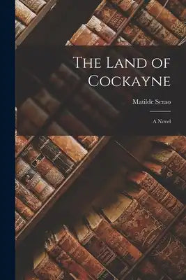 The Land of Cockayne