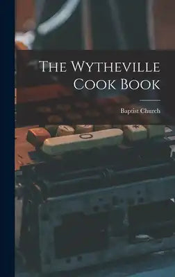 The Wytheville Cook Book