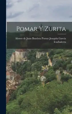 Pomar y Zurita