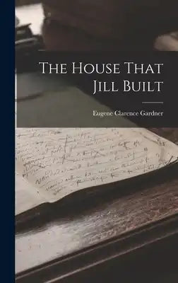 The House That Jill Built
