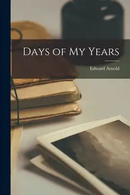 Days of My Years