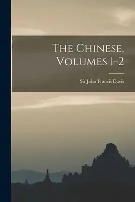 The Chinese, Volumes 1-2