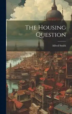 The Housing Question