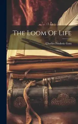The Loom Of Life