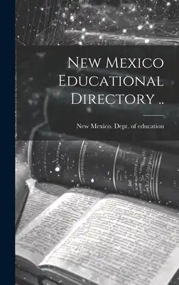New Mexico Educational Directory ..