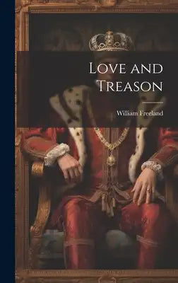 Love and Treason