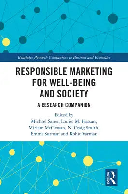 Responsible Marketing for Well-being and Society: A Research Companion