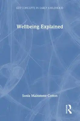 Wellbeing Explained