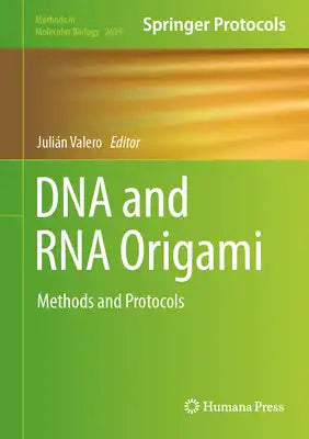 DNA and RNA Origami: Methods and Protocols