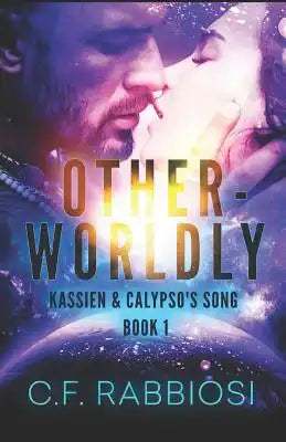 Otherworldly: Kassien and Calypso's Song