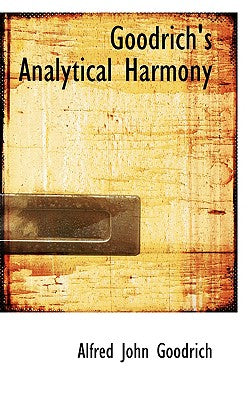 Goodrich's Analytical Harmony