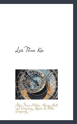 Less Than Kin