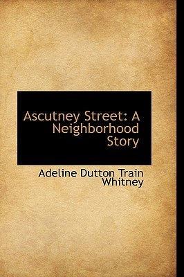 Ascutney Street: A Neighborhood Story