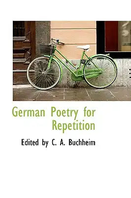 German Poetry for Repetition