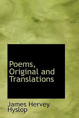 Poems, Original and Translations
