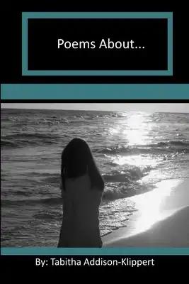 Poems About...