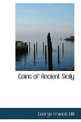 Coins of Ancient Sicily