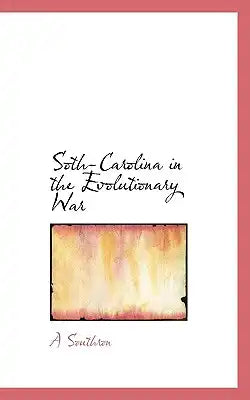 Soth-Carolina in the Evolutionary War