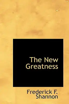 The New Greatness