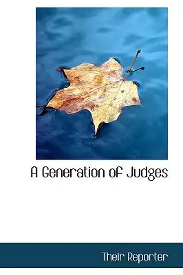 A Generation of Judges