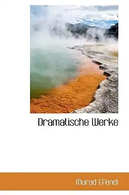 Dramatische Werke