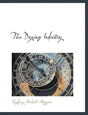 The Dyeing Industry