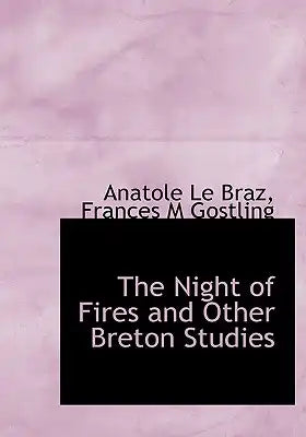 The Night of Fires and Other Breton Studies