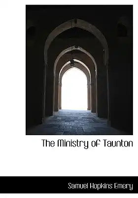 The Ministry of Taunton