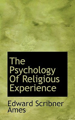 The Psychology of Religious Experience