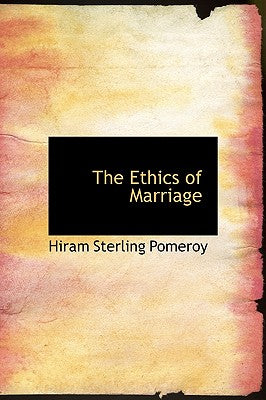 The Ethics of Marriage