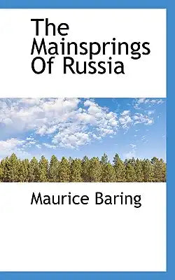 The Mainsprings of Russia