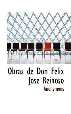 Obras de Don Félix José Reinoso