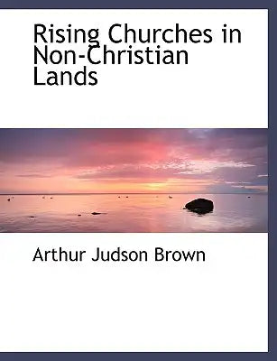 Rising Churches in Non-Christian Lands