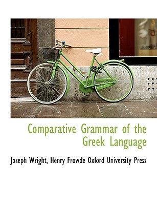 Comparative Grammar of the Greek Language