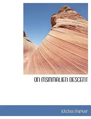 On Msmmalien Descent