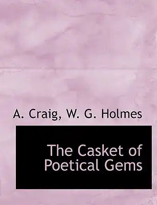The Casket of Poetical Gems