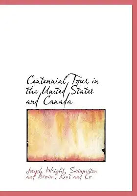 Centennial Tour in the United States and Canada