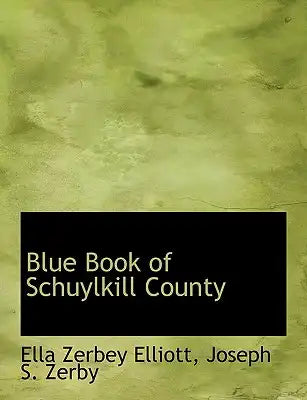Blue Book of Schuylkill County