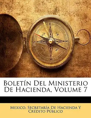 Boletín Del Ministerio De Hacienda, Volume 7