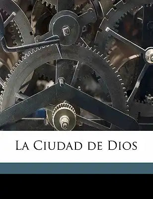 La Ciudad de Dio, Volume v.27