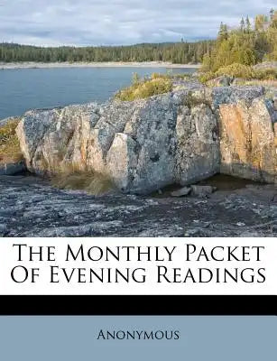 The Monthly Packet of Evening Readings