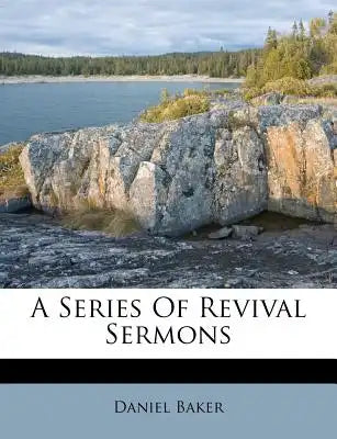 A Series of Revival Sermons