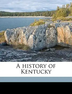 A History of Kentucky