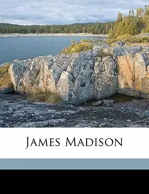 James Madison